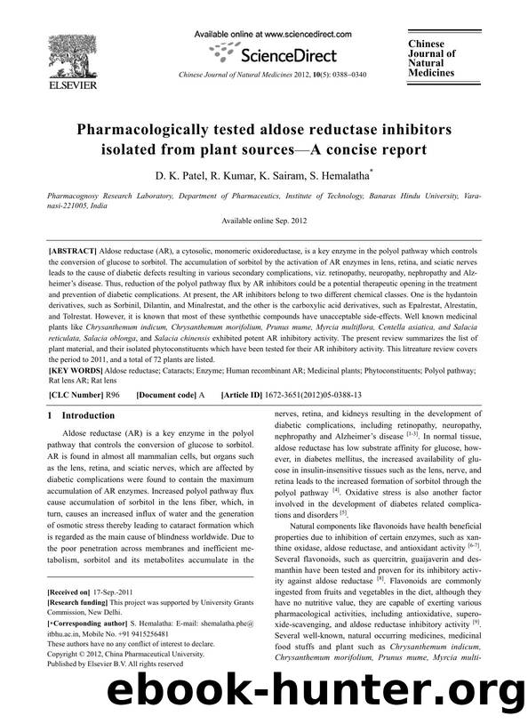 Pharmacologically tested aldose reductase inhibitors isolated from plant sources â A concise report by D.K. Patel & R. Kumar & K. Sairam & S. Hemalatha