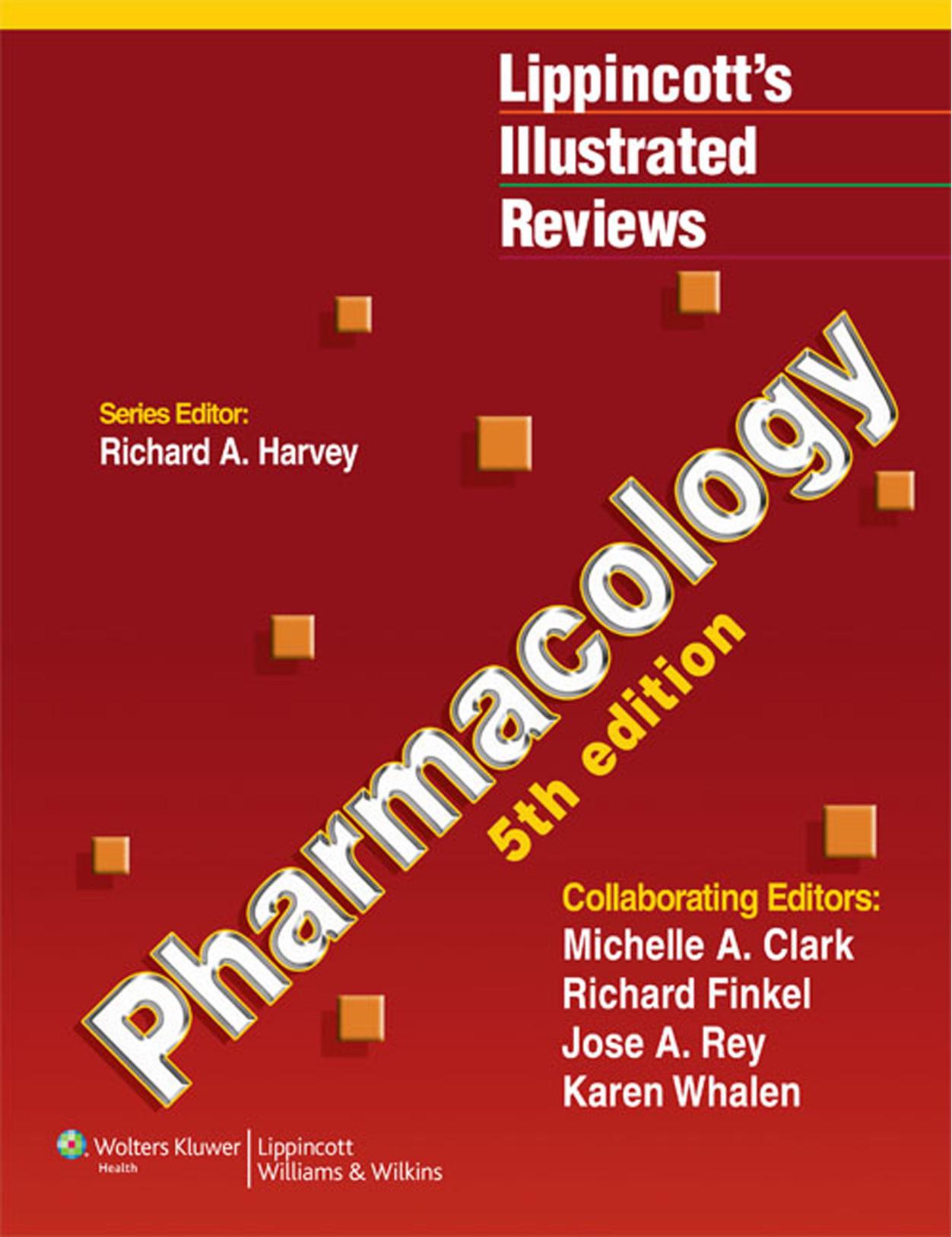 Pharmacology (Lippincott Illustrated Reviews Series) by Unknow