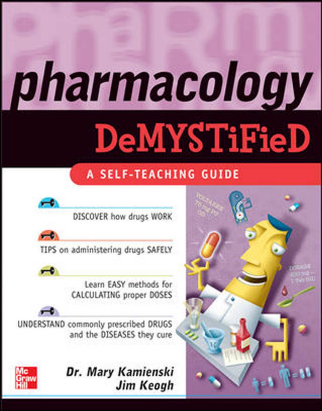 Pharmacology Demystified by Mary Kamienski James Keogh