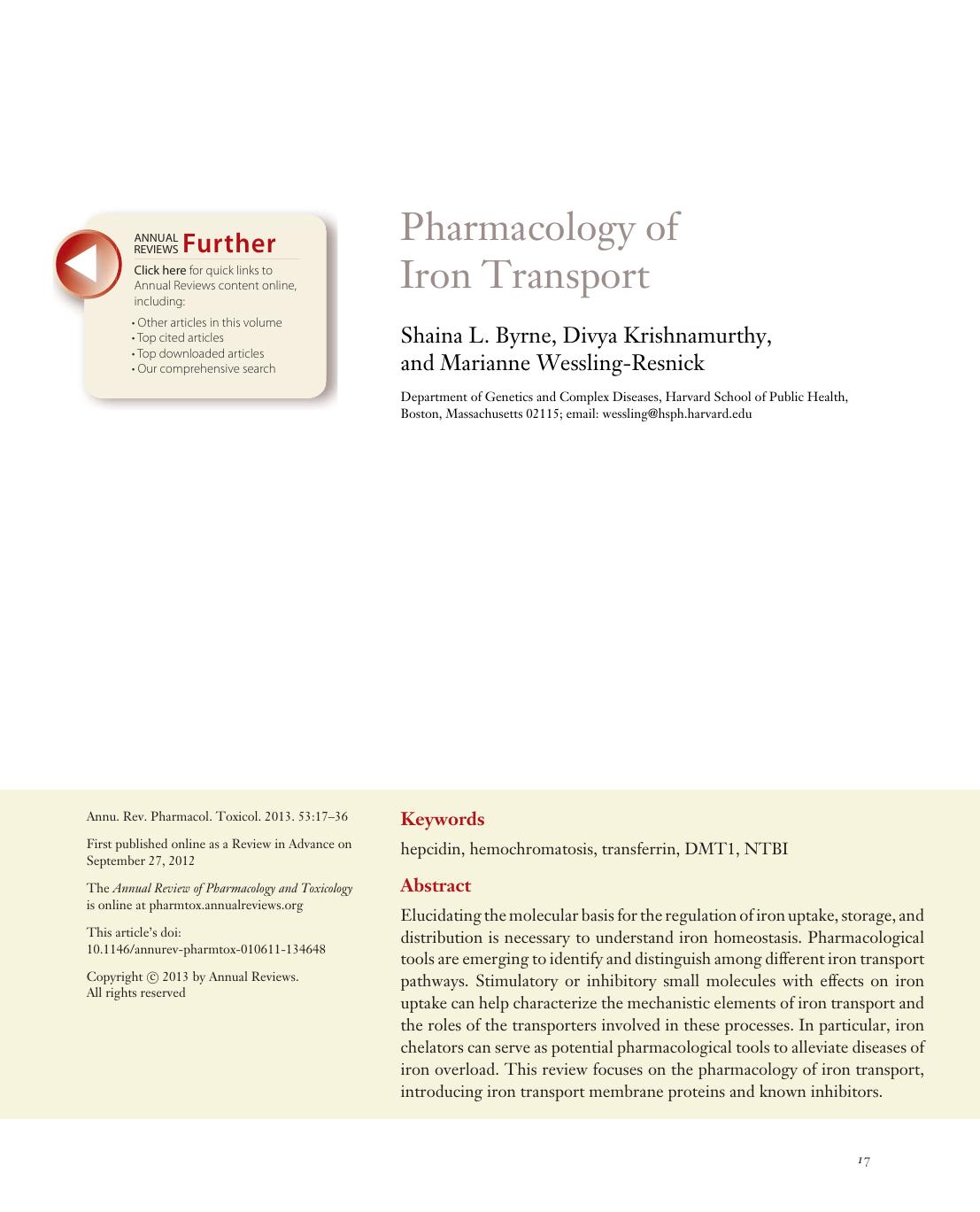 Pharmacology of Iron Transport by Shaina L. Byrne Divya Krishnamurthy and Marianne Wessling-Resnick