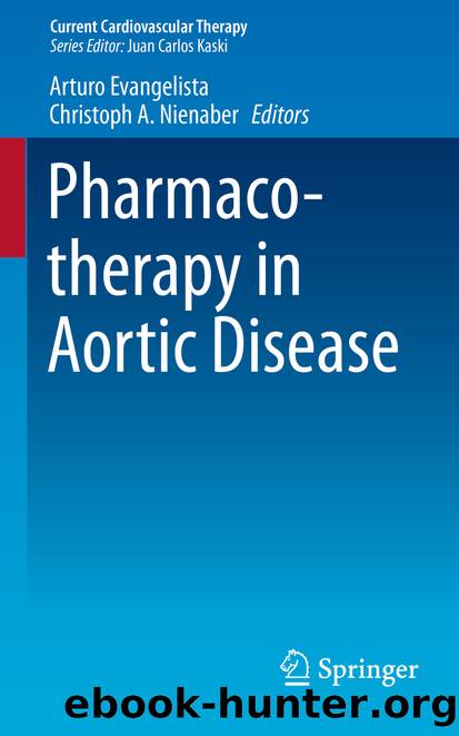 Pharmacotherapy in Aortic Disease by Arturo Evangelista & Christoph A. Nienaber