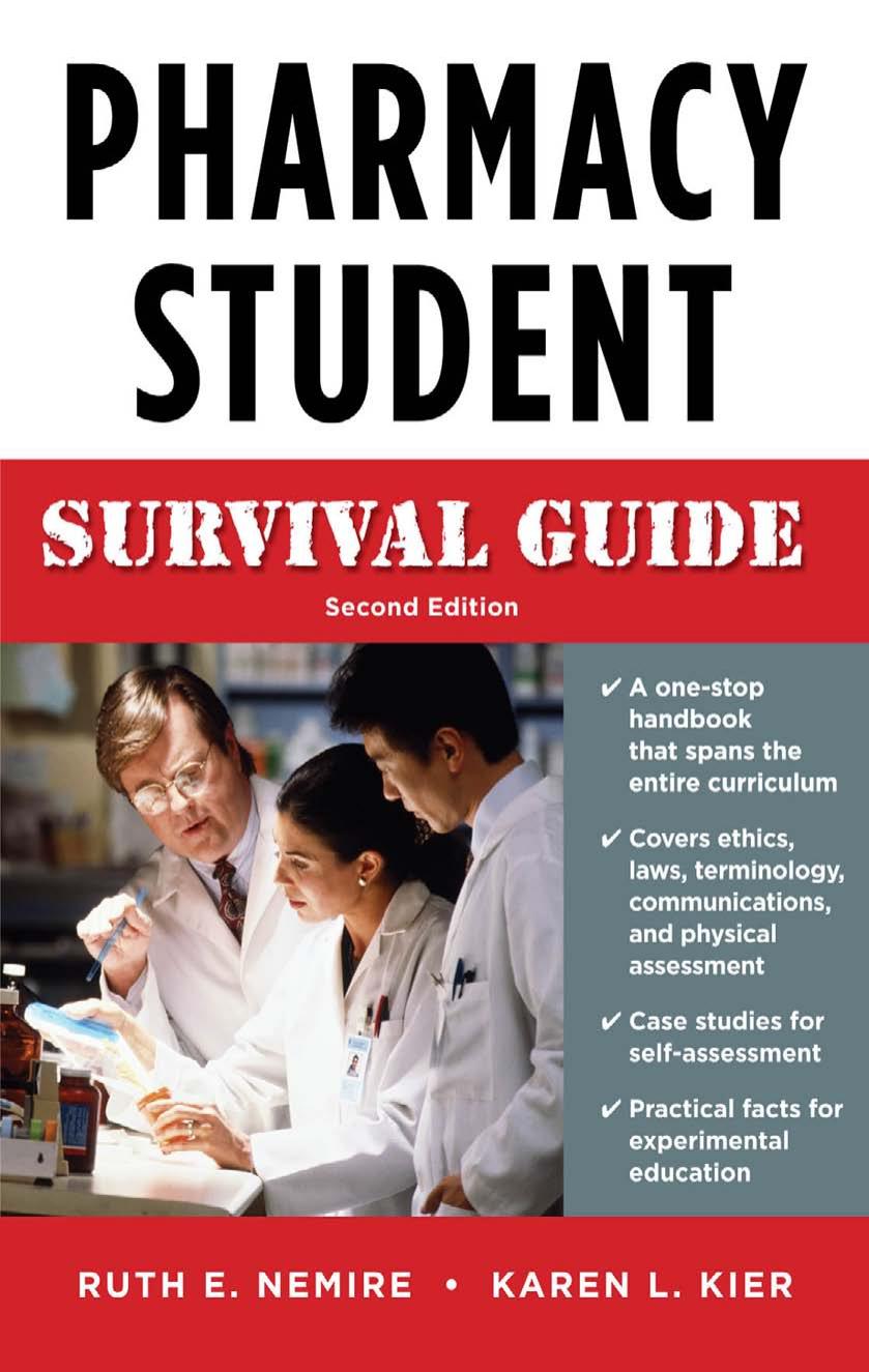 Pharmacy Student Survival Guide by Ruth E. Nemire; Karen L. Kier
