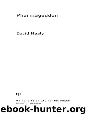 Pharmageddon by David Healy