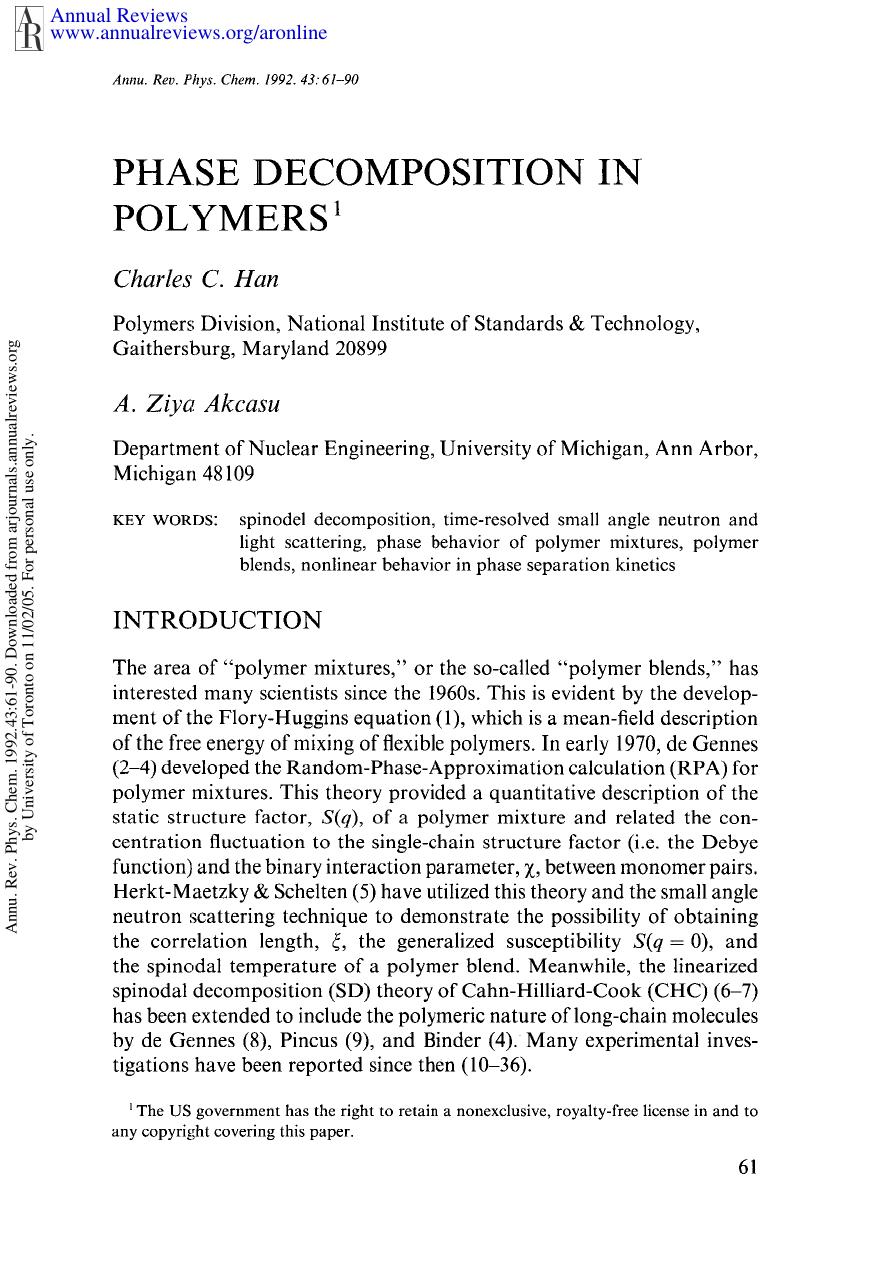 Phase Decomposition in Polymers by C C Han & A Z Akcasu