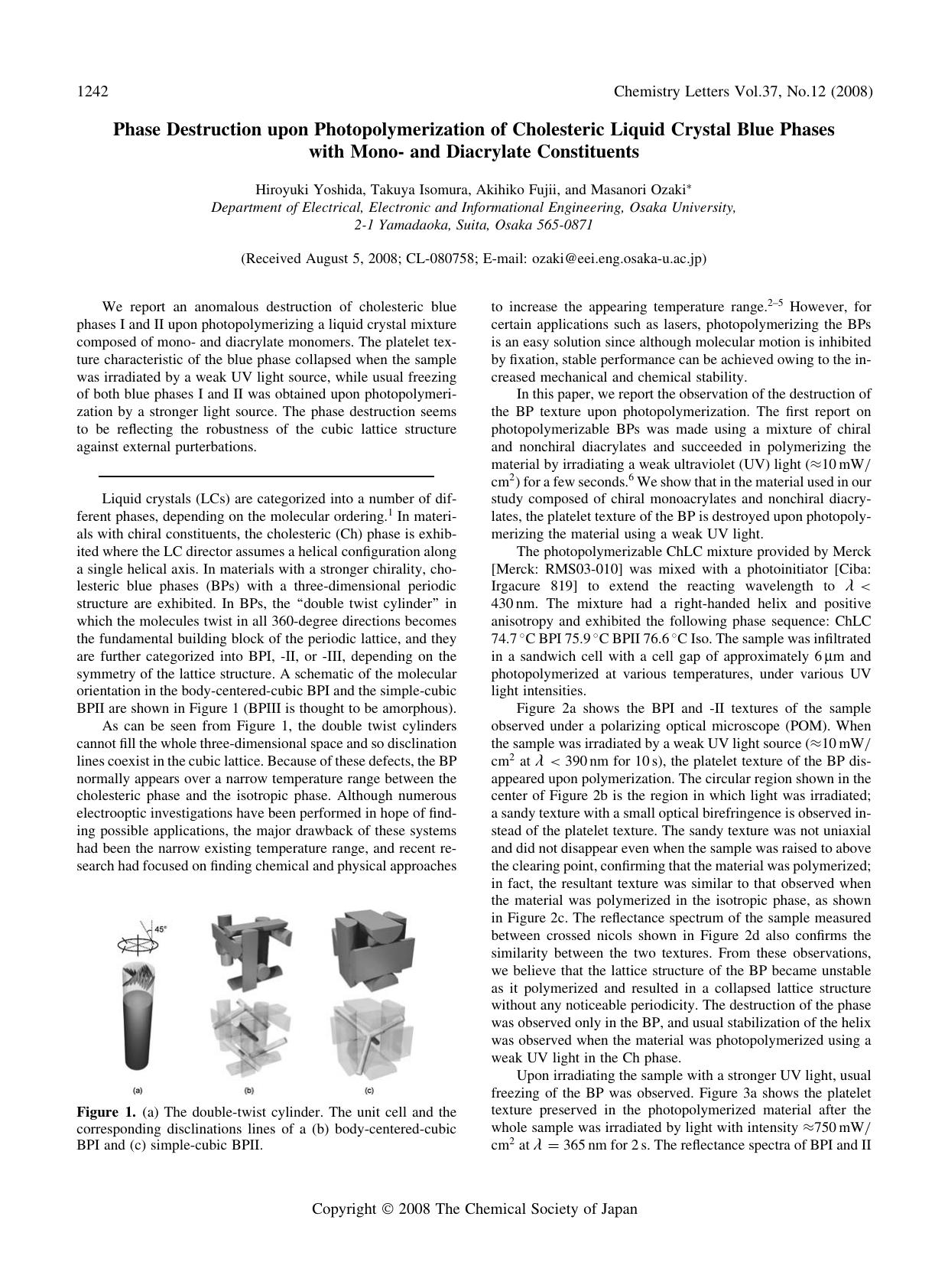 Phase Destruction upon Photopolymerization of Cholesteric Liquid Crystal Blue Phases with Mono- and Diacrylate Constituents by Hiroyuki Yoshida Takuya Isomura Akihiko Fujii and Masanori Ozaki