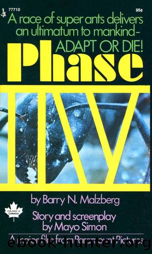 Phase IV (1973) by Barry N. Malzberg