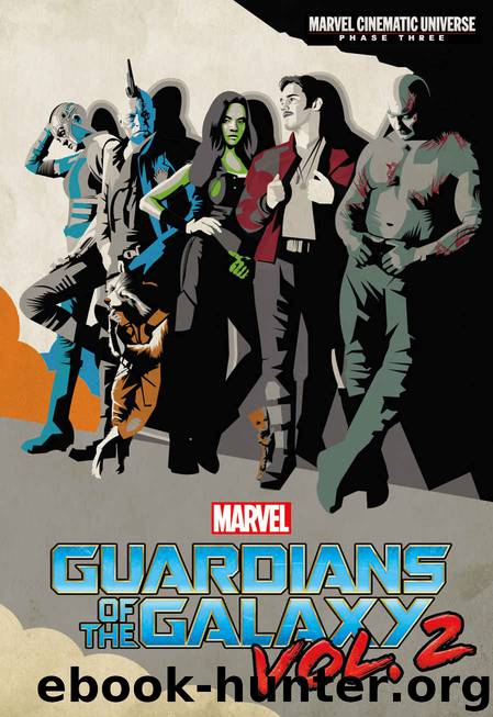 Phase Three: MARVEL's Guardians of the Galaxy Vol. 2 by Alex Irvine