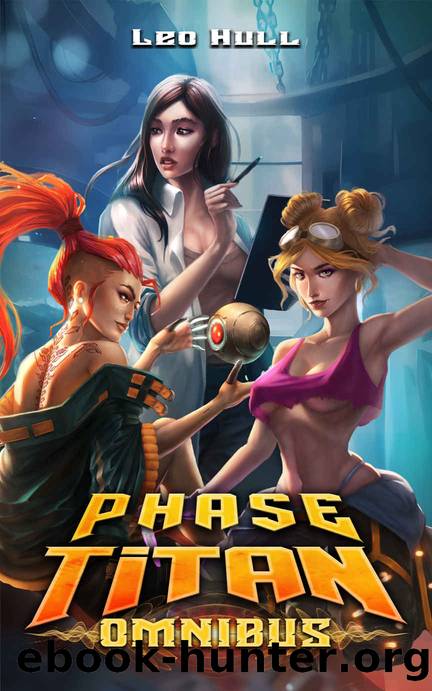 Phase Titan: Omnibus by Leo Hull