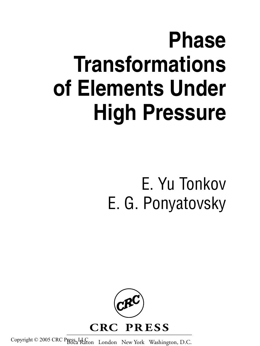 Phase Transformations of Elements Under High Pressure by E. Yu Tonkov E.G. Ponyatovsky