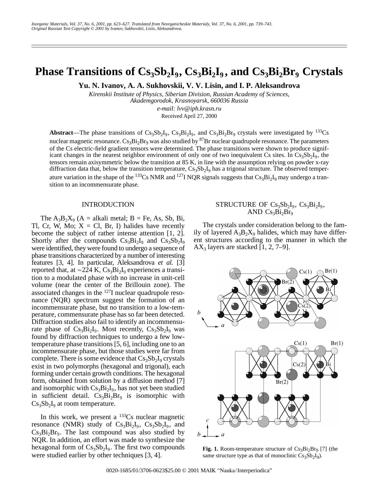 Phase Transitions of Cs3Sb2I9 , Cs3Bi2I9  , and Cs3Bi2Br9 Crystals by Unknown