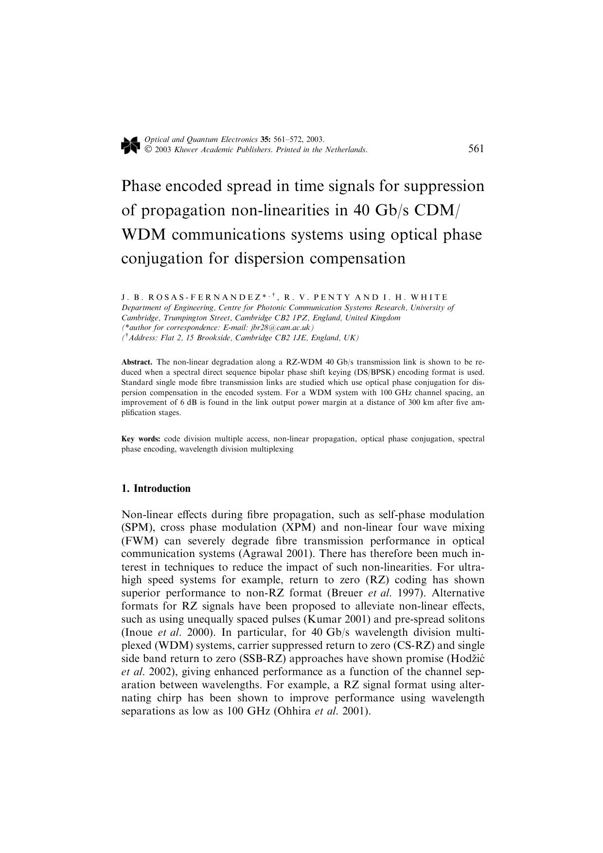 Phase encoded spread in time signals for suppression of propagation non-linearities in 40 Gbs CDMWDM communications systems using optical phase conjugation for dispersion compensation by Unknown