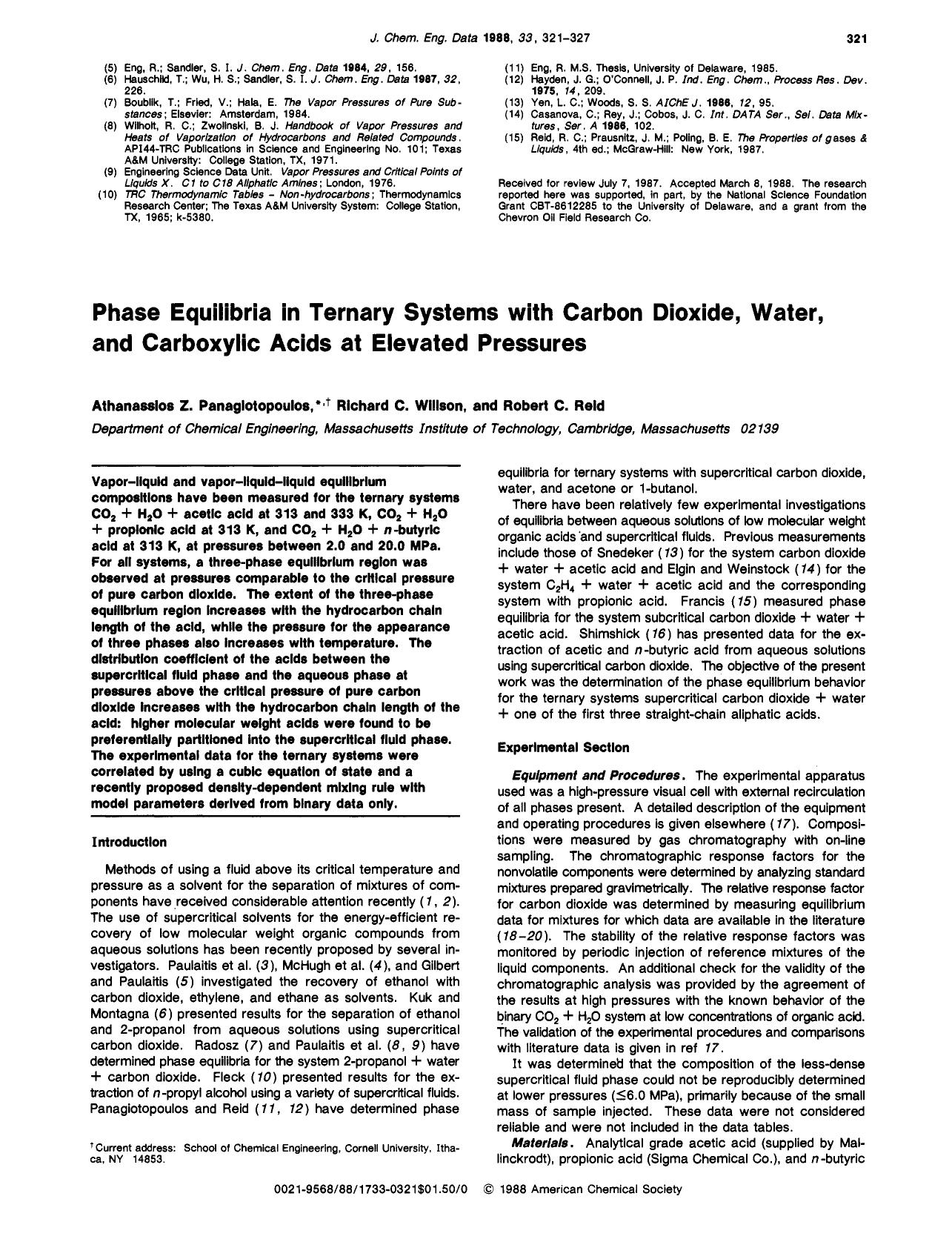 Phase equilibria in ternary systems with carbon dioxide, water and carboxylic acids at elevated pressures by Athanassios Z. Panagiotopoulos Richard C. Willson Robert C. Reid