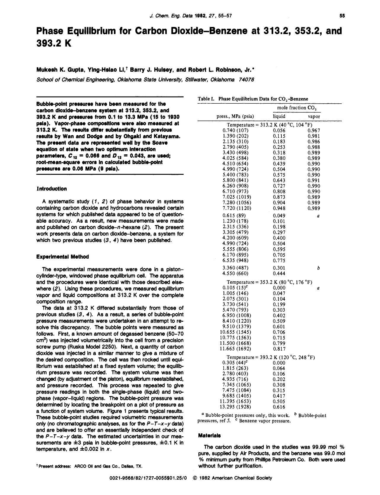 Phase equilibrium for carbon dioxide-benzene at 313.2, 353.2, and 393.2 K by Mukesh K. Gupta Ying Hsiao Li Barry J. Hulsey Robert L. Robinson Jr