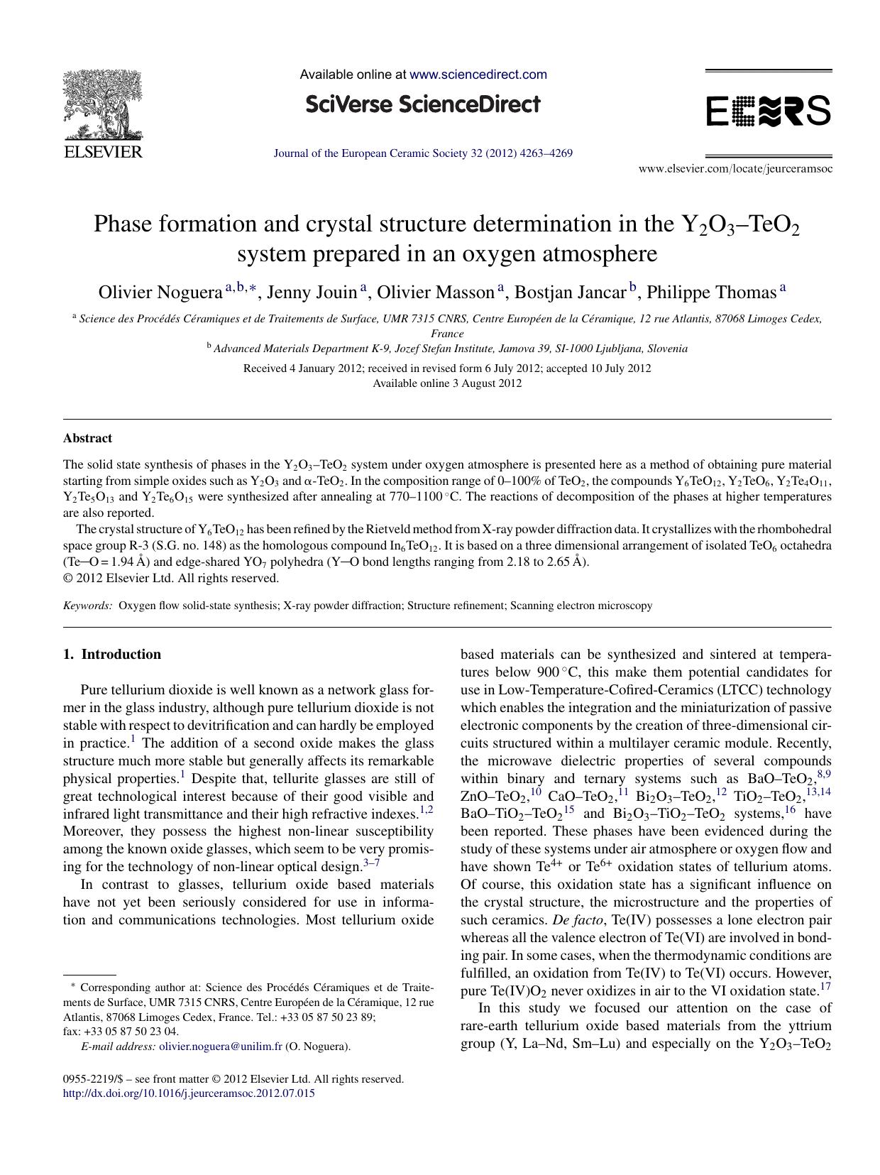 Phase formation and crystal structure determination in the Y2O3âTeO2 system prepared in an oxygen atmosphere by Olivier Noguera