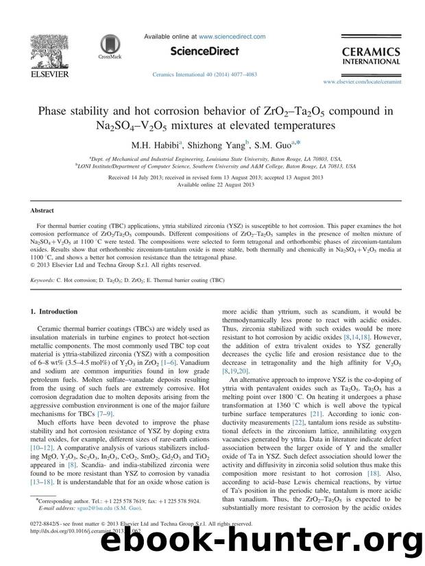 Phase stability and hot corrosion behavior of ZrO2âTa2O5 compound in Na2SO4âV2O5 mixtures at elevated temperatures by M.H. Habibi & Shizhong Yang & S.M. Guo
