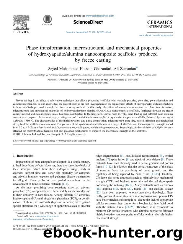 Phase transformation, microstructural and mechanical properties of hydroxyapatitealumina nanocomposite scaffolds produced by freeze casting by Seyed Mohammad Hossein Ghazanfari & Ali Zamanian