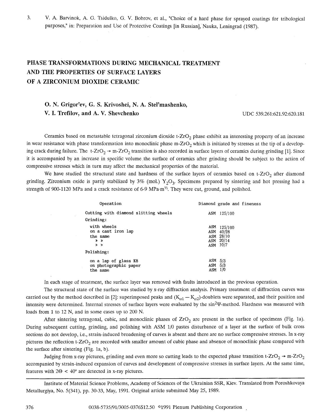 Phase transformations during mechanical treatment and the properties of surface layers of a zirconium dioxide ceramic by Unknown
