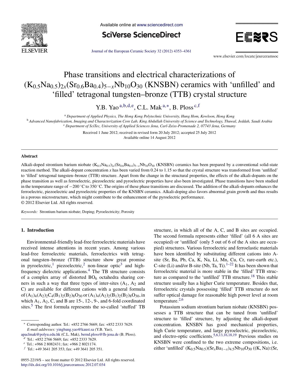 Phase transitions and electrical characterizations of (K0.5Na0.5)2x(Sr0.6Ba0.4)5âxNb10O30 (KNSBN) ceramics with âunfilledâ and âfilledâ tetragonal tungstenâbronze (TTB) crystal structure by Y.B. Yao