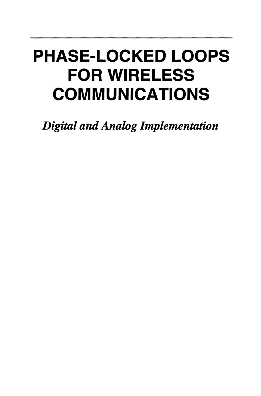 Phase-Locked Loops for Wireless Communications: Digital and Analog Implementation by Donald R. Stephens (auth.)