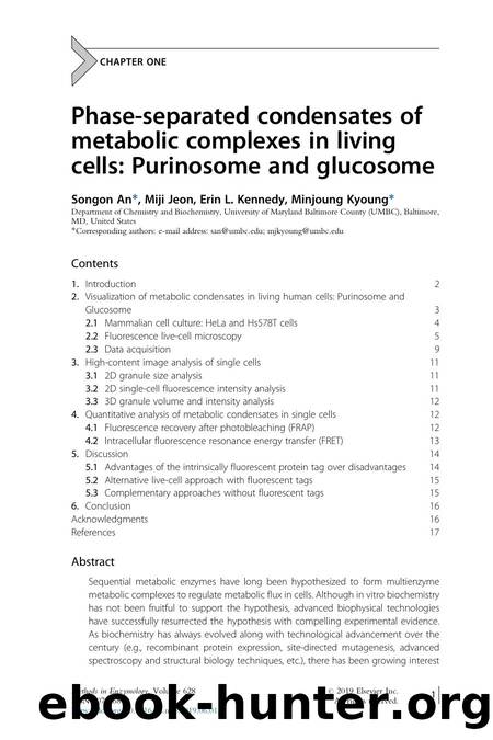 Phase-separated condensates of metabolic complexes in living cells: Purinosome and glucosome by Songon An & Miji Jeon & Erin L. Kennedy & Minjoung Kyoung