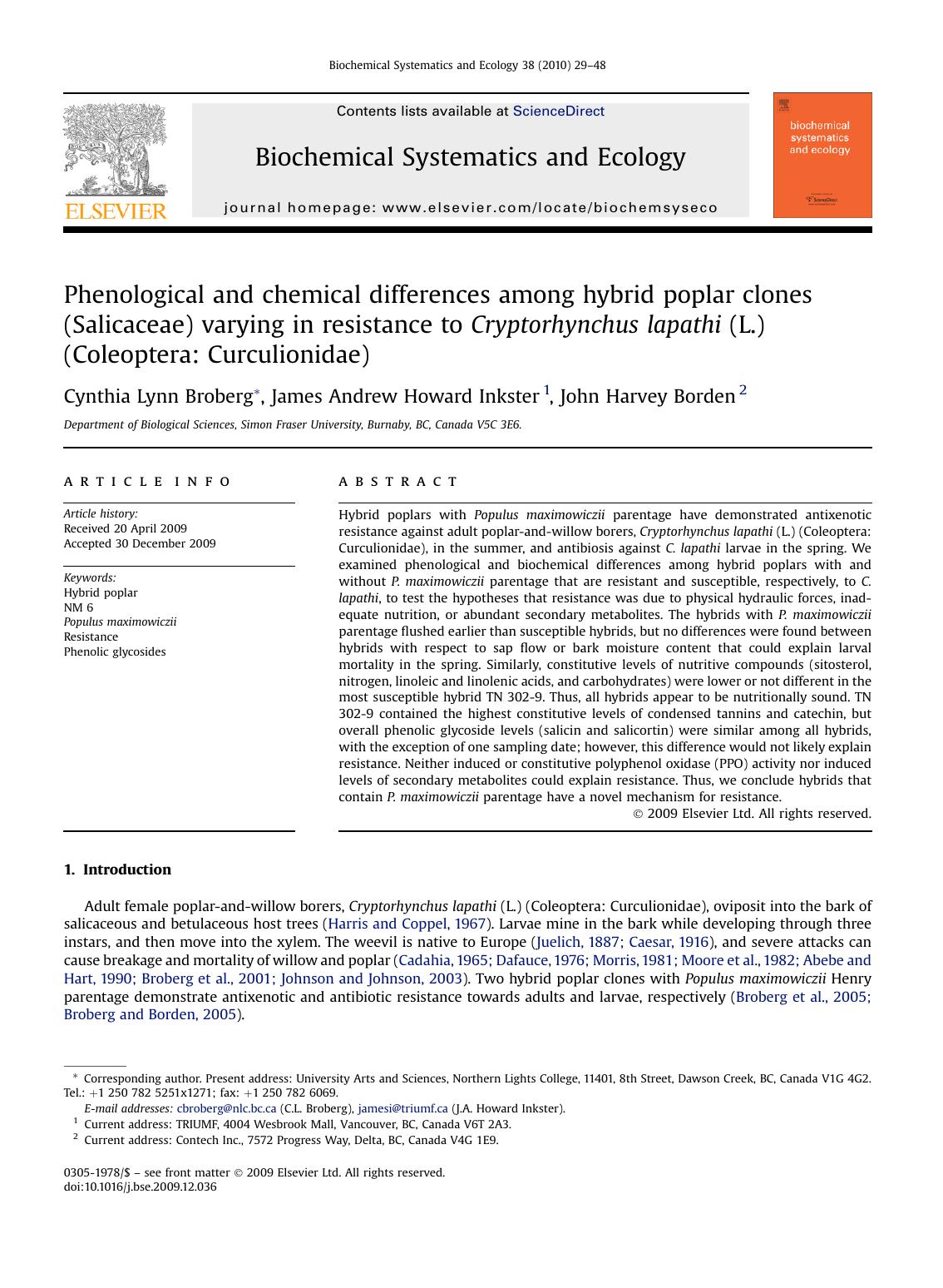 Phenological and chemical differences among hybrid poplar clones (Salicaceae) varying in resistance to Cryptorhynchus lapathi (L.) (Coleoptera: Curculionidae) by Cynthia Lynn Broberg; James Andrew Howard Inkster; John Harvey Borden