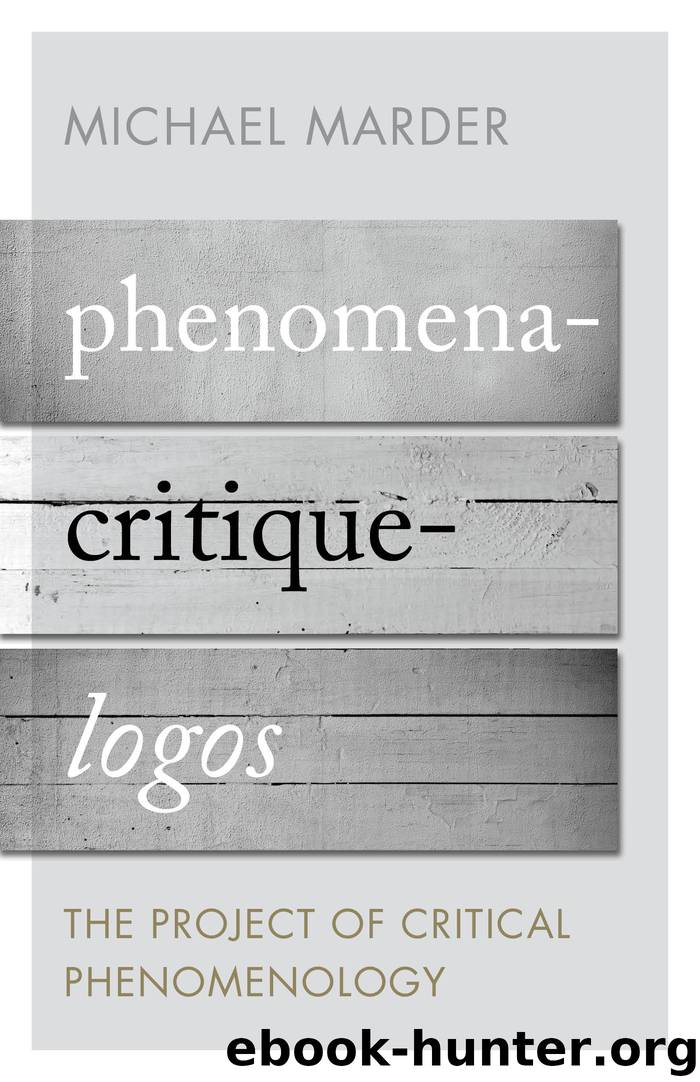 Phenomena-Critique-Logos by Marder Michael;