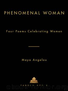 Phenomenal Woman by Maya Angelou