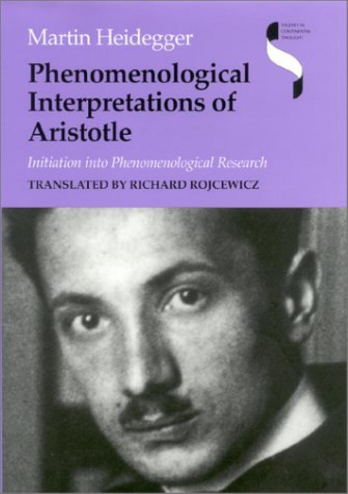 Phenomenological Interpretations of Aristotle by Martin Heidegger