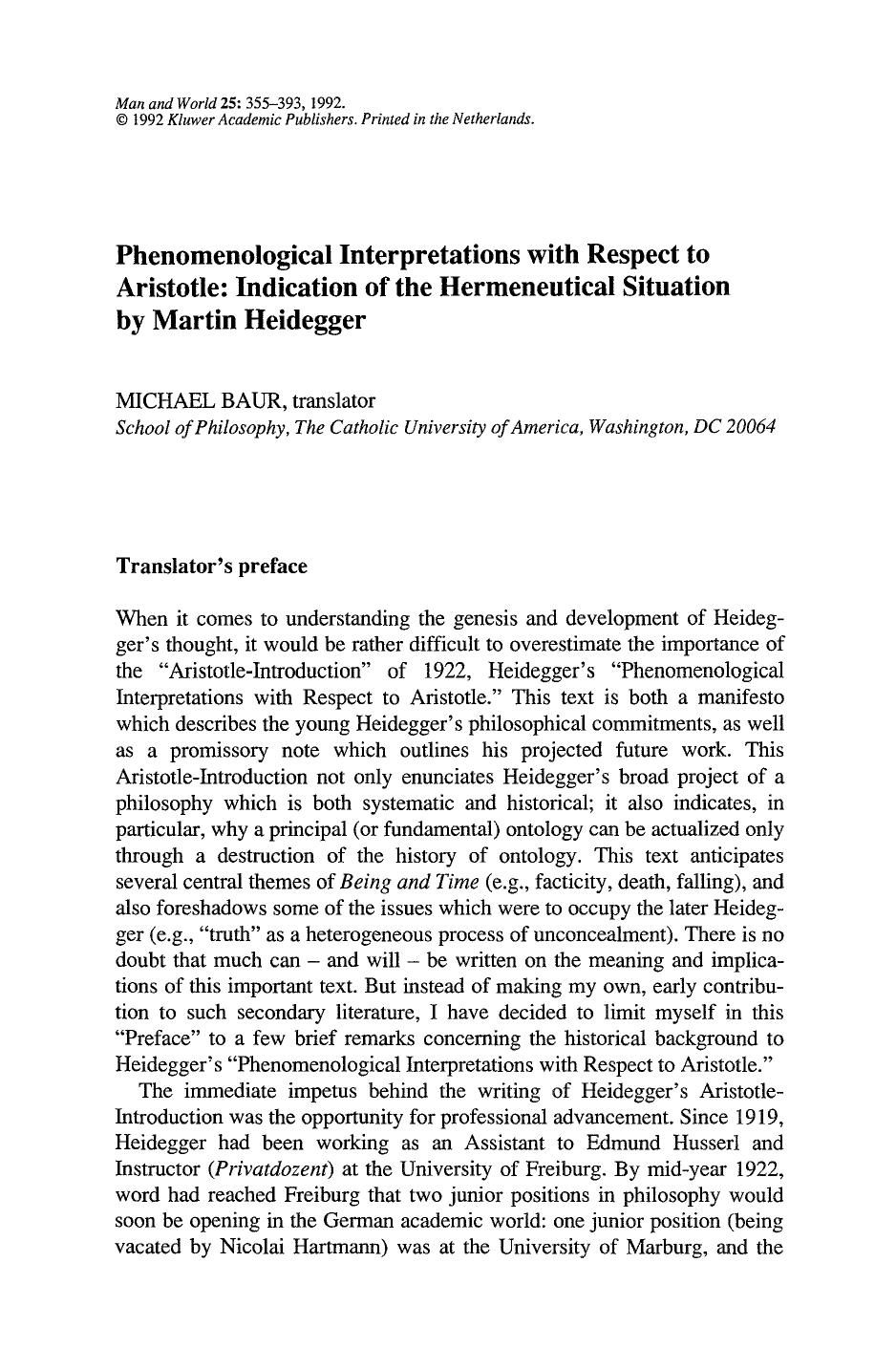 Phenomenological interpretations with respect to aristotle: Indication of the hermeneutical situation by Martin Heidegger by Phenomenological Interpretations & Respect To Aristotle