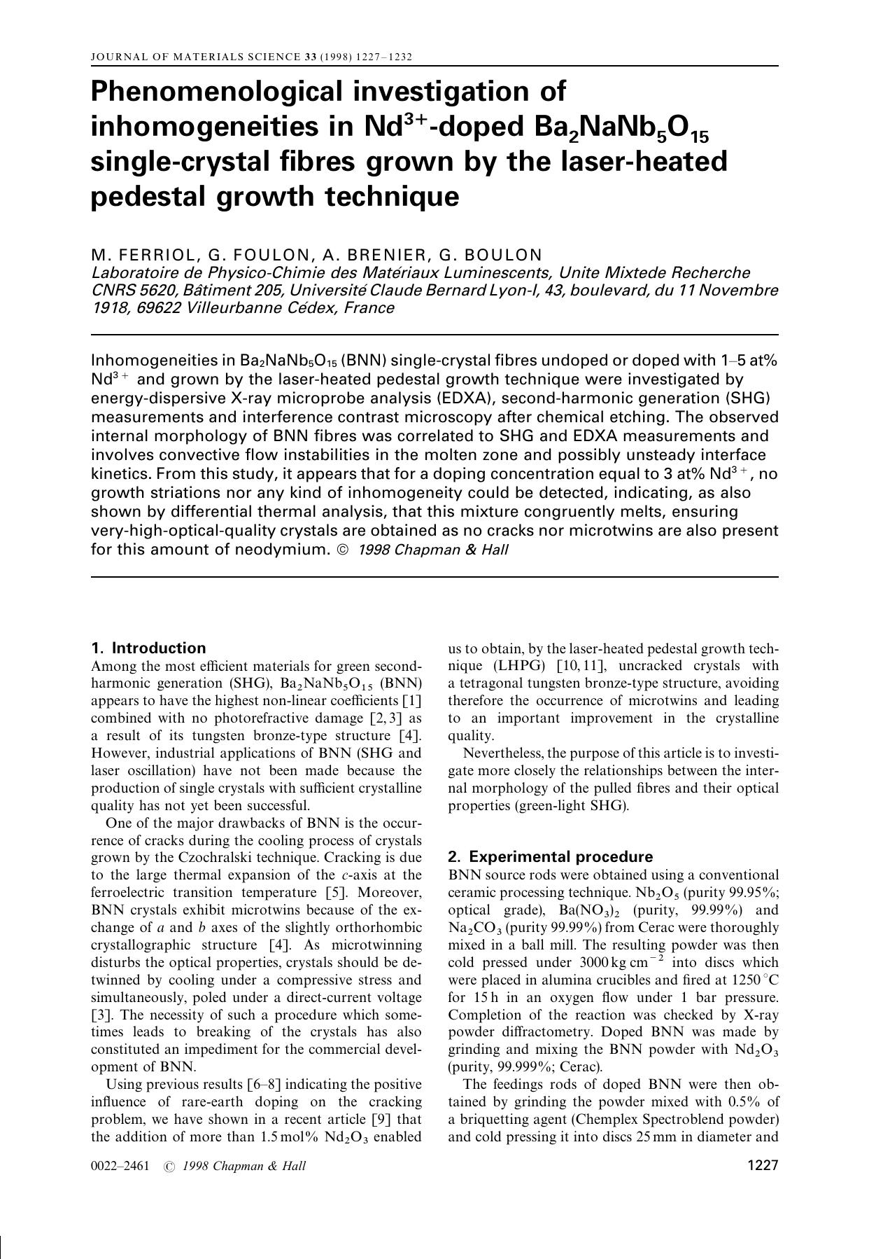 Phenomenological investigation of inhomogeneities in Nd 31 -doped Ba 2 NaNb5O15 single-crystal fibres grown by the laser-heated pedestal growth technique by M. FERRIOL G. FOULON A. BRENIER G. BOULON