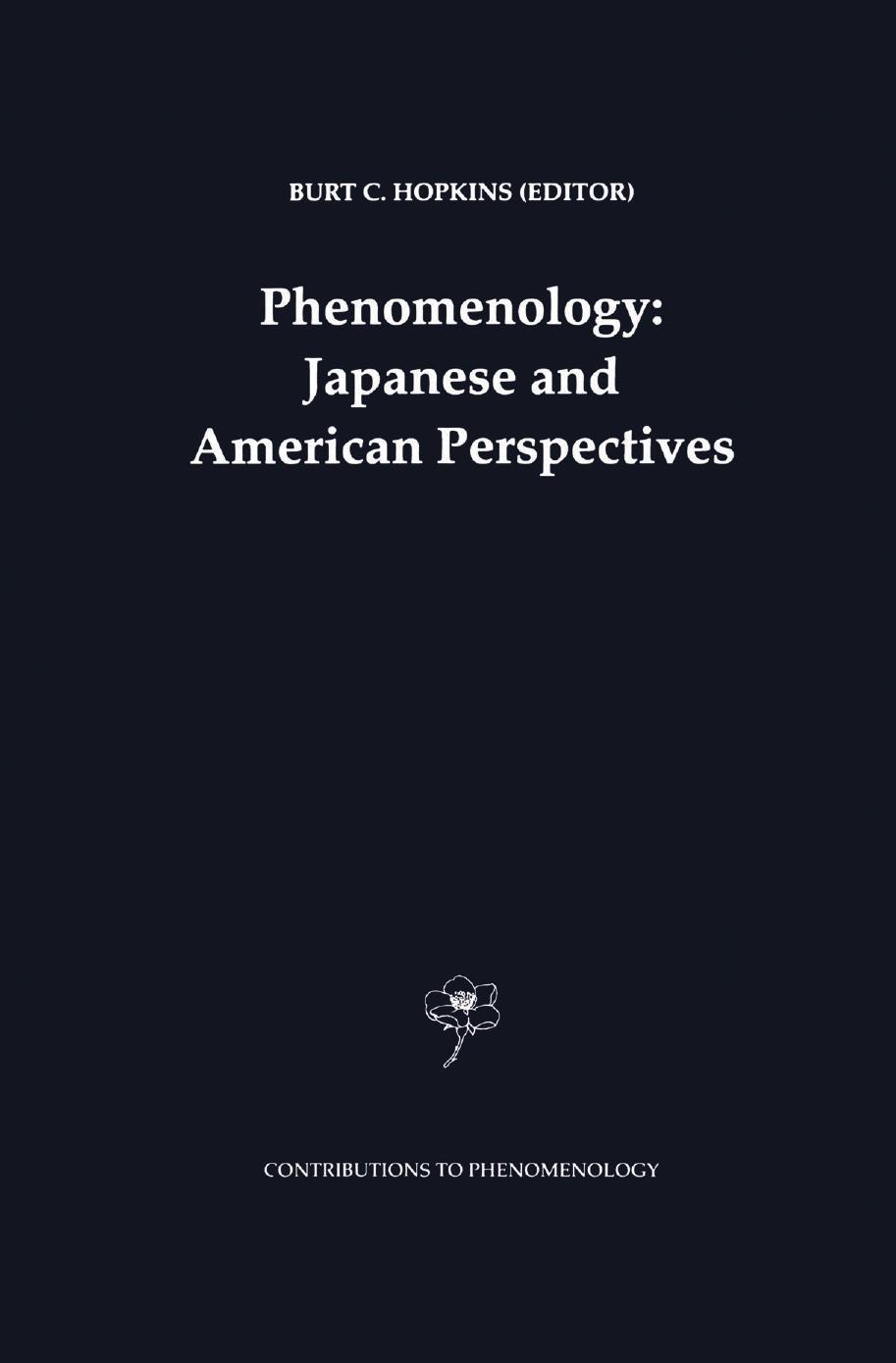 Phenomenology: Japanese and American Perspectives by Shigeto Nuki (auth.) Burt C. Hopkins (eds.)