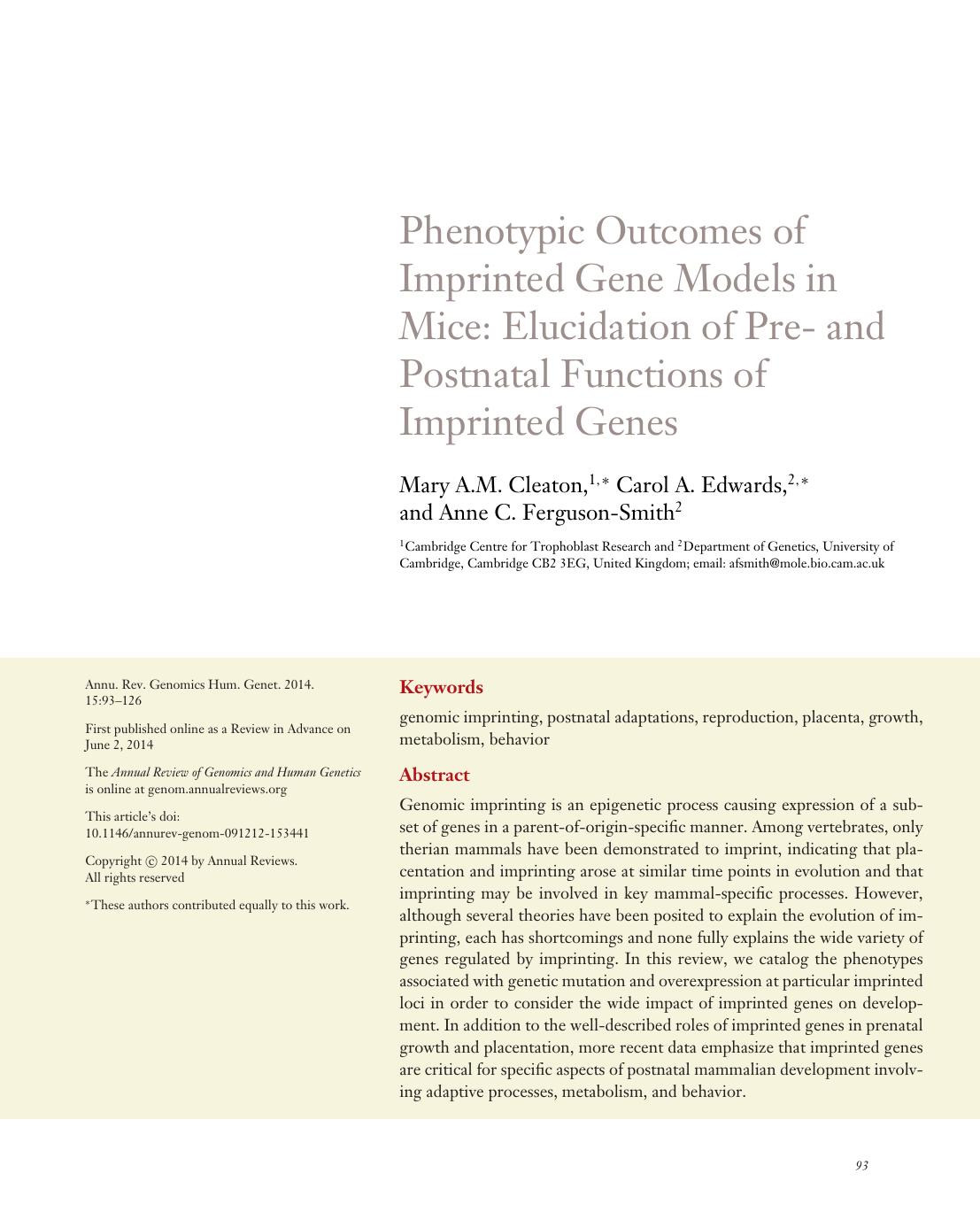 Phenotypic Outcomes of Imprinted Gene Models in Mice: Elucidation of Pre- and Postnatal Functions of Imprinted Genes by Mary A.M. Cleaton Carol A. Edwards Anne C. Ferguson-Smith