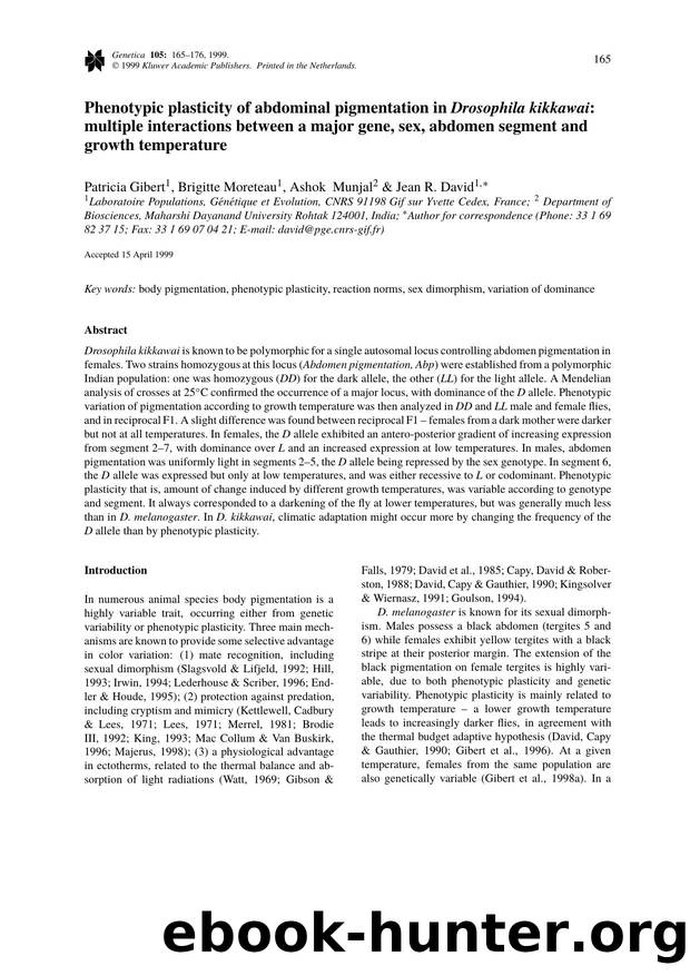 Phenotypic plasticity of abdominal pigmentation in Drosophila kikkawai: multiple interactions between a major gene, sex, abdomen segment and growth temperature by Unknown