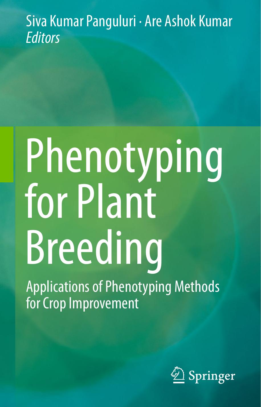 Phenotyping for Plant Breeding: Applications of Phenotyping Methods for Crop Improvement by M. S. Madhav G. S. Laha A. P. Padmakumari (auth.) Siva Kumar Panguluri Are Ashok Kumar (eds.)