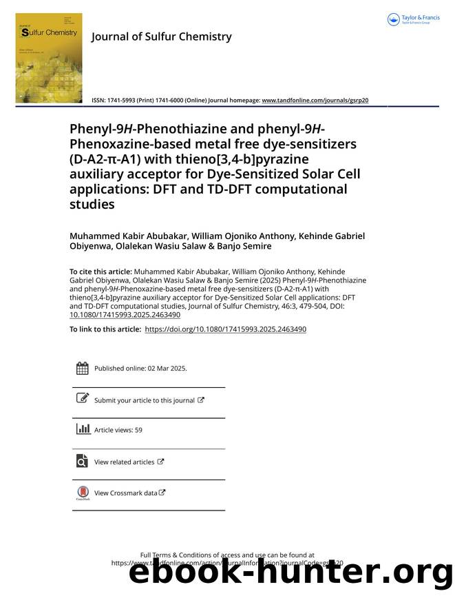 Phenyl-9H-Phenothiazine and phenyl-9H-Phenoxazine-based metal free dye-sensitizers (D-A2-Ï-A1) with thieno[3,4-b]pyrazine auxiliary acceptor for Dye-Sensitized Solar Cell applicat by unknow