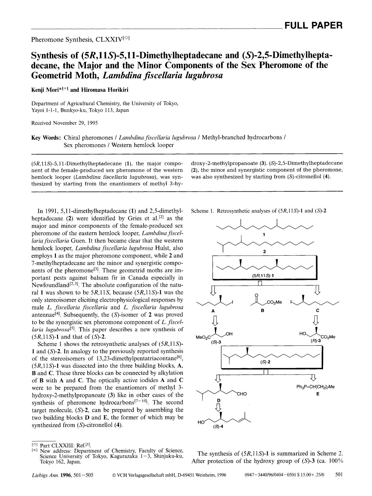 Pheromone Synthesis, CLXXIV. Synthesis of (5R,11S)-5,11-Dimethylheptadecane and (S)-2,5-Dimethylheptadecane, the Major and the Minor Components of the Sex Pheromone of the Geometri by Unknown