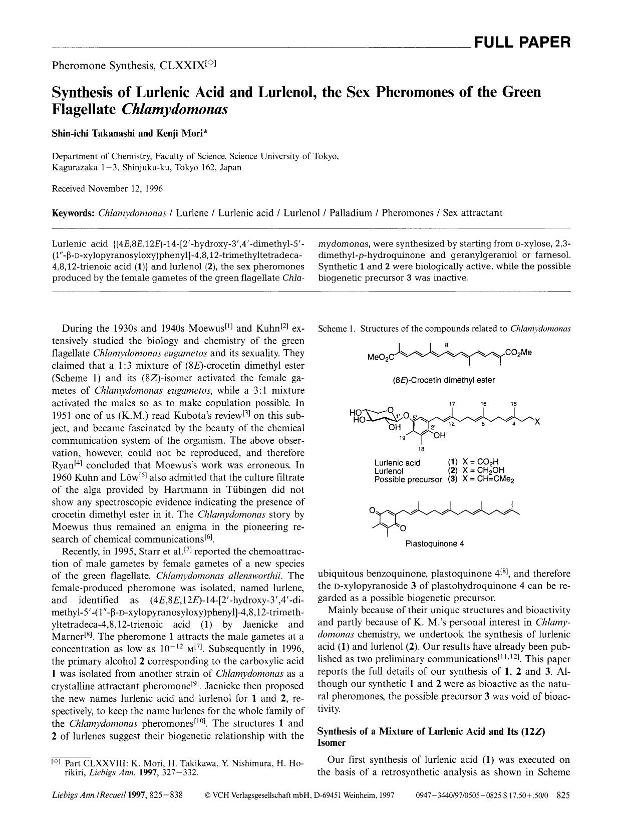 Pheromone Synthesis, CLXXIX. Synthesis of Lurlenic Acid and Lurlenol, the Sex Pheromones of the Green Flagellate Chlamydomonas by Unknown
