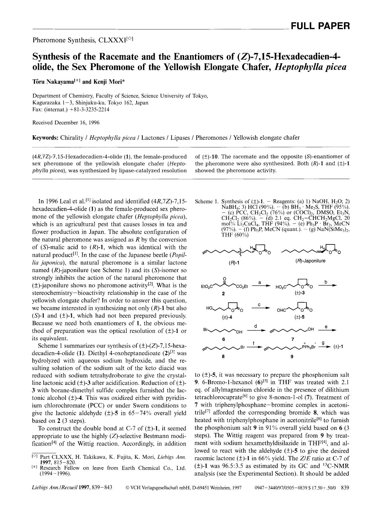 Pheromone Synthesis, CLXXXI. Synthesis of the Racemate and the Enantiomers of (Z)-7,15-Hexadecadien-4-olide, the Sex Pheromone of the Yellowish Elongate Chafer, Heptophylla picea by Unknown