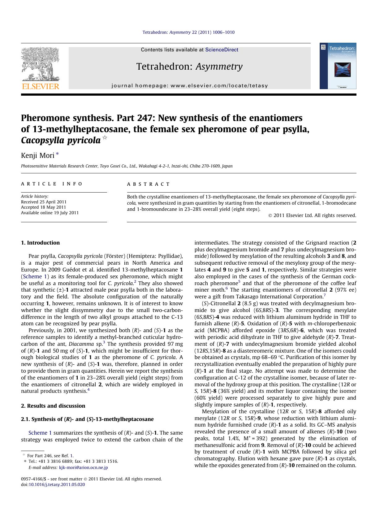 Pheromone synthesis. Part 247: New synthesis of the enantiomers of 13-methylheptacosane, the female sex pheromone of pear psylla, Cacopsylla pyricola by Kenji Mori