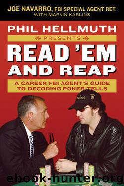 Phil Hellmuth Presents Read 'Em and Reap by Joe Navarro