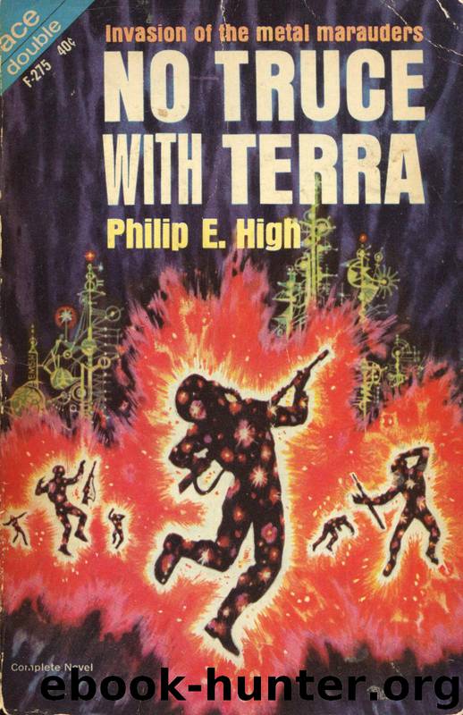 Philip E. High by No Truce;Terra