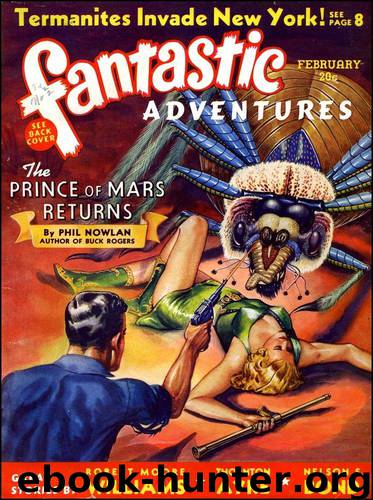 Philip Francis Nowlan by The Prince of Mars Returns