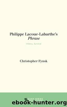 Philippe Lacoue-Labarthe's Phrase by Christopher Fynsk