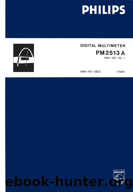 Philips PM2513A Digital Multimeter Instruction Manual by Unknown