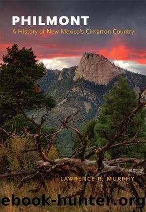 Philmont by Lawrence R. Murphy