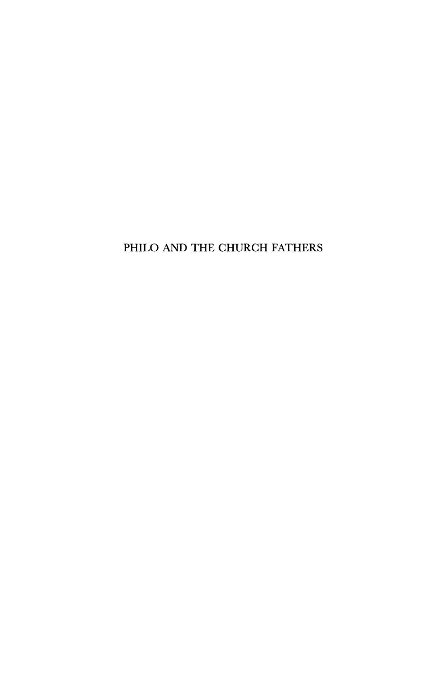 Philo and the Church Fathers: A Collection of Papers by Douwe (David) Runia