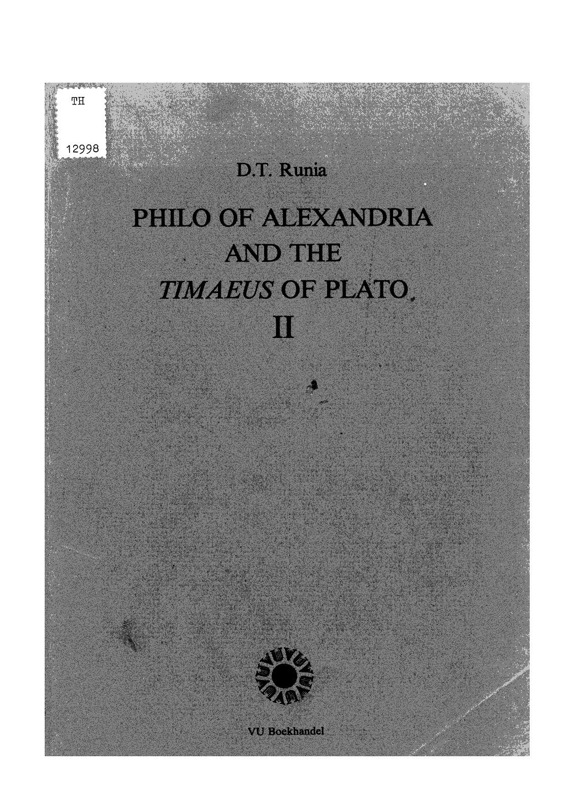 Philo of Alexandria and the Timaeus of Plato vol 2 by Douwe Thenuis Runia