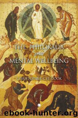 Philokalia and the Inner Life: On Passions and Prayer by Cook Christopher