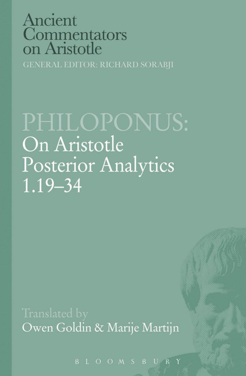 Philoponus: On Aristotle Posterior Analytics 1.19-34 by John Philoponus Owen Goldin Marije Martijn