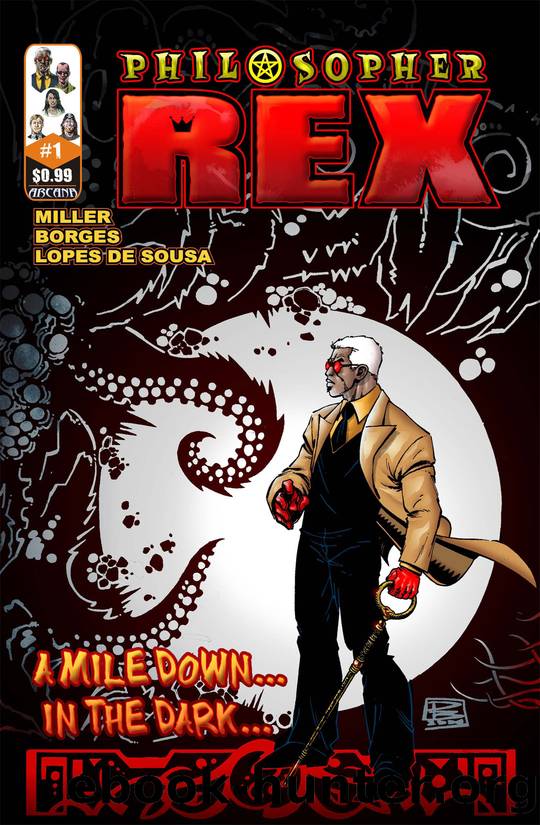 Philosopher Rex #1 by Ian Miller & Jason Miller